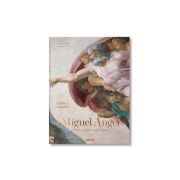 Miguel Ángel. La obra completa. Pintura, escultura, arquitectura